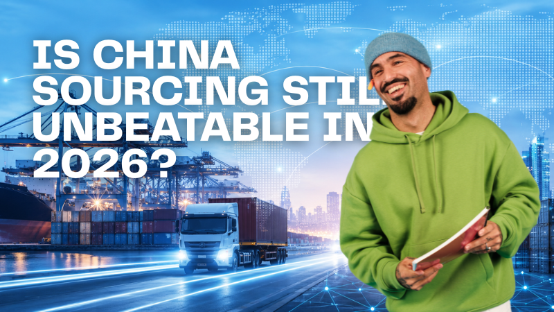 Is China Sourcing Still Unbeatable in 2026.png